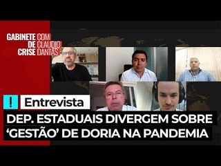 ENTREVISTA: Deputados estaduais divergem sobre "gestão" de Doria na pandemia