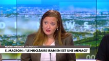 Noémie Halioua : «Les négociations avec l’Iran durent depuis 20 ans»