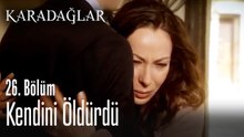 Kendini öldürdü - Karadağlar
