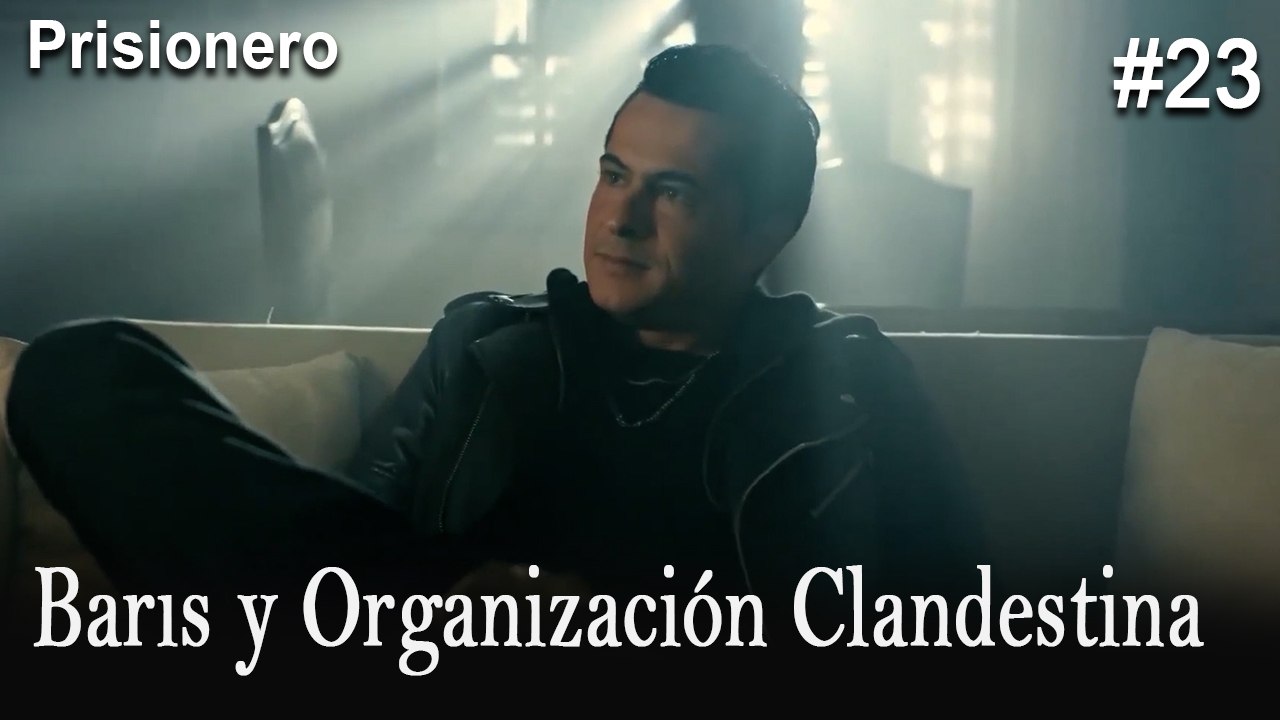 Barıs y Organización Clandestina #23