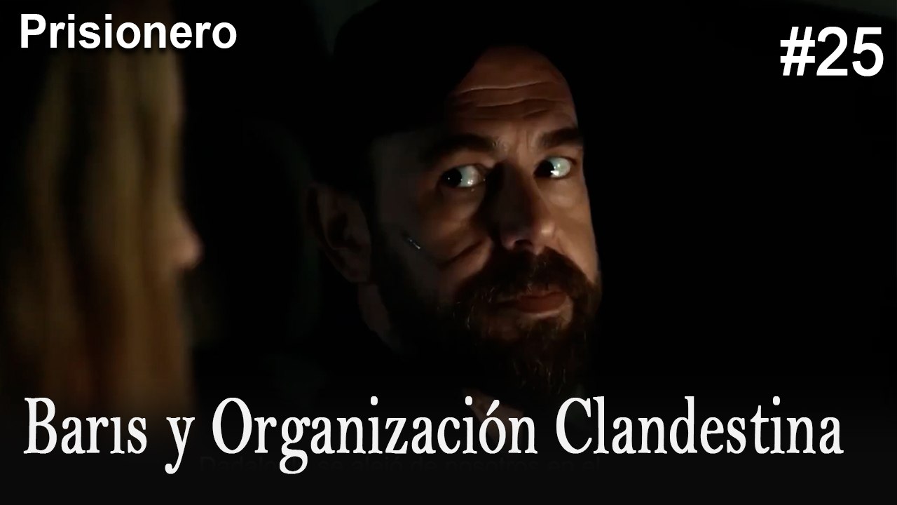 Barıs y Organización Clandestina #25