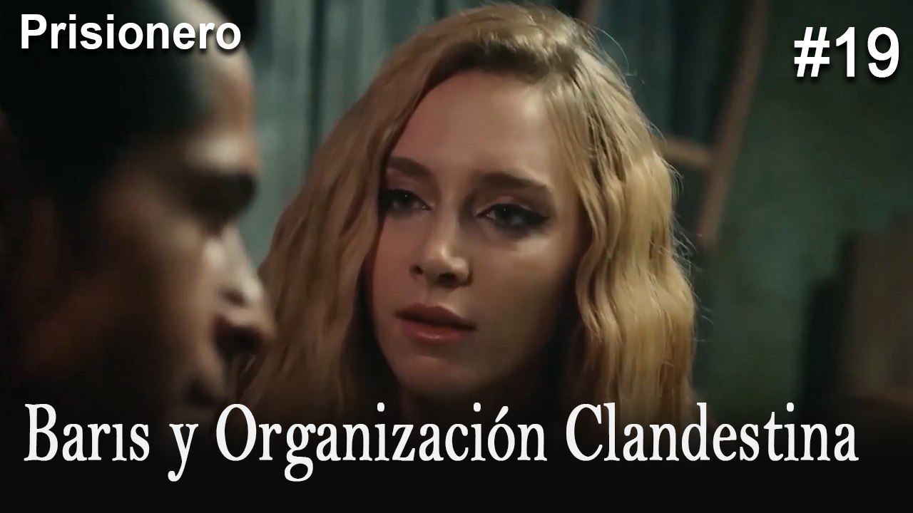 Barıs y Organización Clandestina #19