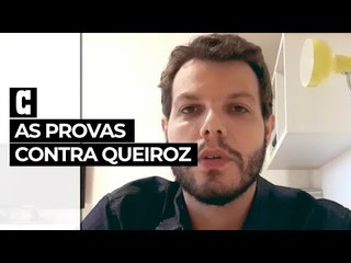 Crusoé: as provas contra Queiroz