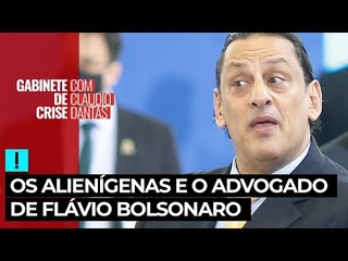Os alienígenas e o advogado de Bolsonaro