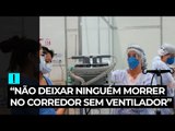 EXCLUSIVO: “Neste fim de semana, é não deixar ninguém morrer no corredor sem ventilador”
