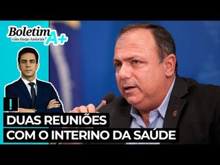 Duas reuniões com o interino da Saúde