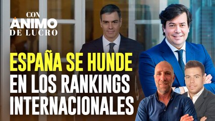 ¡España se hunde en los rankings! Inversión, empleo y democracia en caída libre