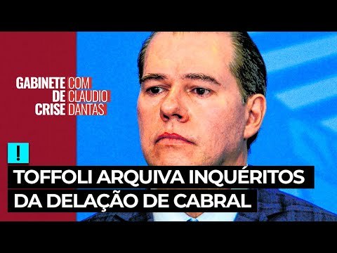 A pedido de Aras, Toffoli arquiva abertura de inquéritos da delação de Cabral
