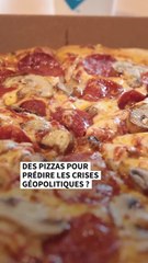 Un “indice pizza” pour prédire les crises géopolitiques ?
