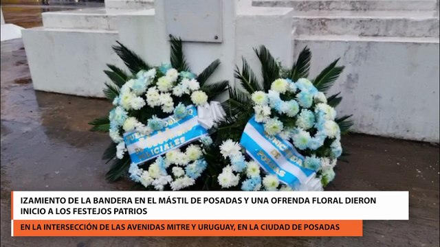 Izamiento de la bandera en el Mástil de Posadas y una ofrenda floral dieron inicio a los festejos patrios