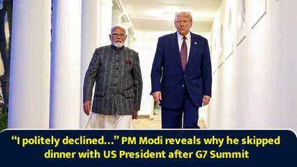 “I politely declined…” PM Modi reveals why he skipped dinner with US President after G7 Summit