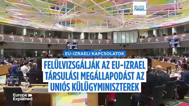 Az Európai Unió külügyminiszterei hétfőn felülvizsgálják az EU-Izrael társulási megállapodást