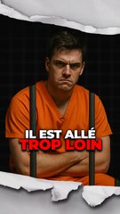 Il est allé trop loin
