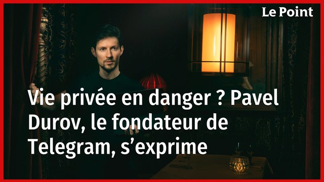 Vie privée en danger ? Pavel Durov, le fondateur de Telegram, s’exprime