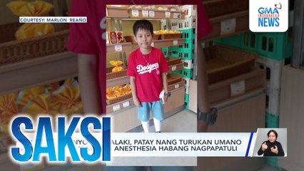 Saksi: (Part 2) Patay habang nagpapatuli?; P10B halaga ng umano'y shabu, nakumpiska sa bangkang pangisda; Student discount sa LRT at MRT