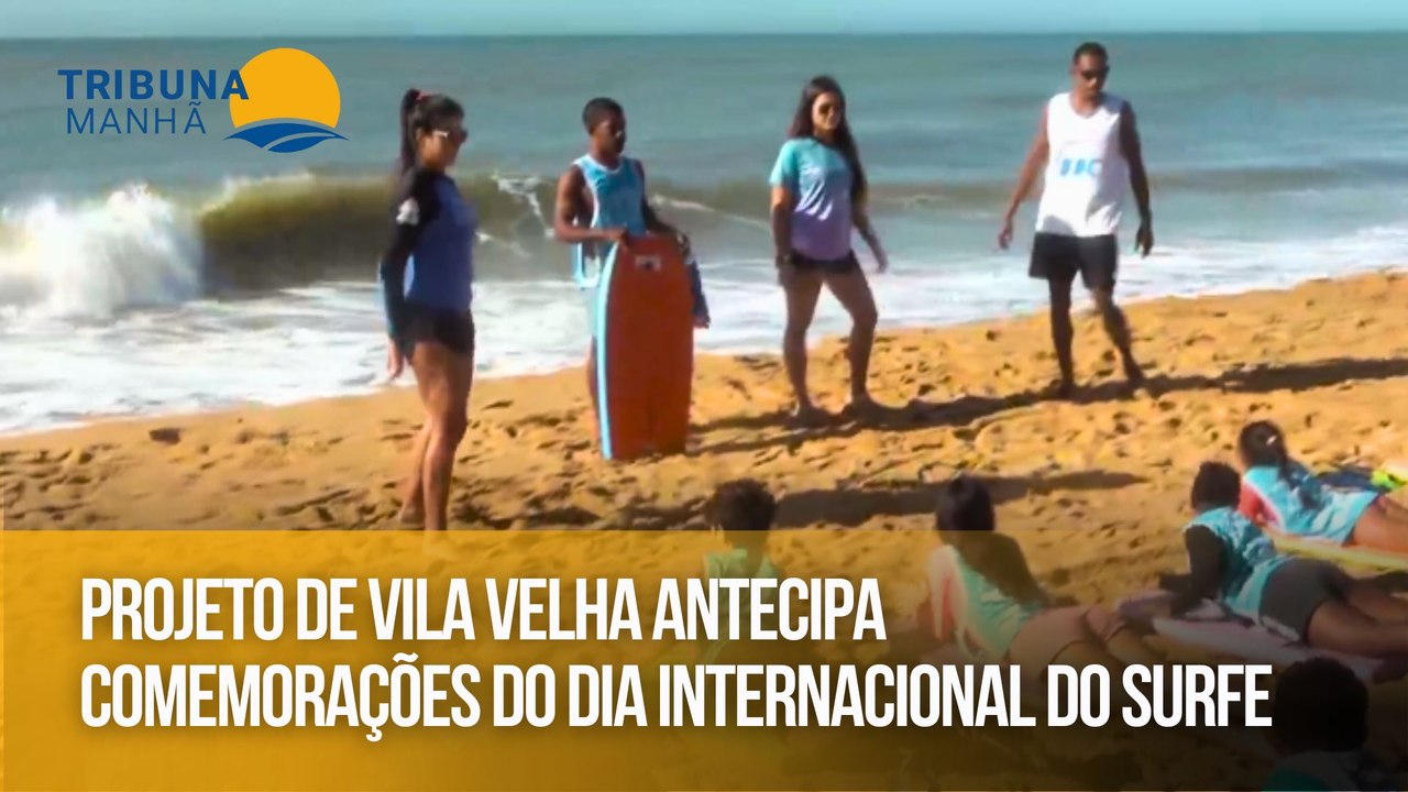 Projeto de Vila Velha antecipa comemorações do Dia Internacional do Surfe
