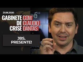 GABINETE DE CRISE#43: JBS, presente!