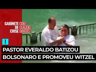 Cria de Cunha, Pastor Everaldo batizou Bolsonaro e promoveu Witzel