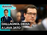 Dallagnol deixa a Lava Jato