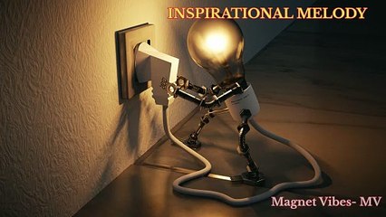 Inspirational Melody│Inspiring Music│Raise up│Strenthen Yourself│Hope│Encouragement│Selfhelp