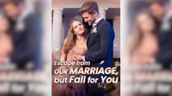 Escape from Our Marriage, but Fall for You Full Movie