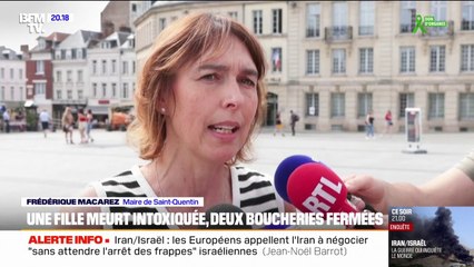 Intoxication alimentaire dans l'Aisne: "Si on a un doute (...) on appelle le 15", alerte la maire de Saint-Quentin