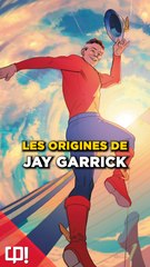 L'histoire de JAY GARRICK dans les comics !