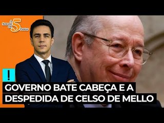 A Semana em 5 Pontos: governo bate cabeça e a despedida de Celso de Mello