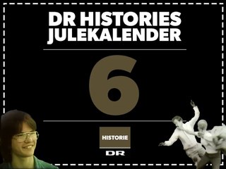 DR HISTORIES JULEKALENDER - Det smarte højreklik | Låge 6 - 6 december 2017 & 24 låger i alt | DR