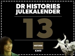 DR HISTORIES JULEKALENDER - SMS-tommelfinger | Låge 13 - 13 december 2017 & 24 låger i alt | DR
