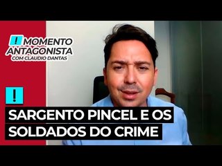 MOMENTO ANTAGONISTA: Sargento Pincel e os soldados do crime
