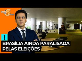 A Semana em 5 Pontos: Brasília ainda paralisada pelas eleições