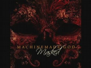 Machinemade God : Forgiven