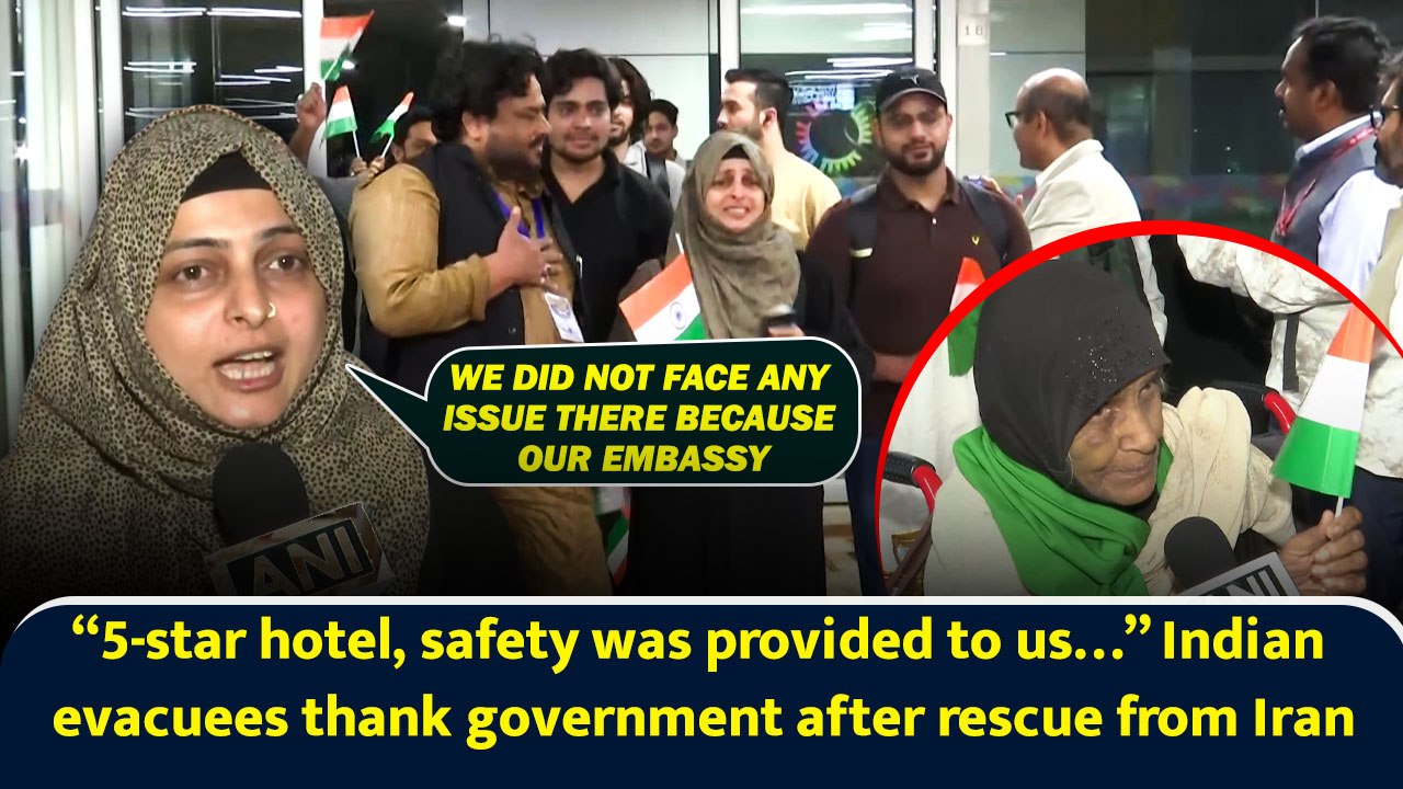 “5-star hotel, safety was provided to us…” Indian evacuees thank government after rescue from Iran