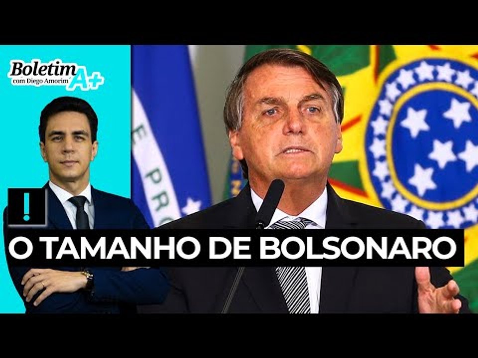 O tamanho de Bolsonaro