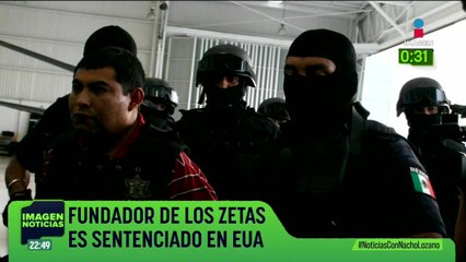 "El Hummer", fundador de Los Zetas, fue sentenciado en EUA