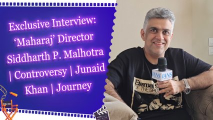 Exclusive Interview with ‘Maharaj’ Director Siddharth P. Malhotra: Overcoming Controversy and Challenges 🎬
