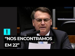 Após protestos, Bolsonaro responde: "Nos encontramos em 22"