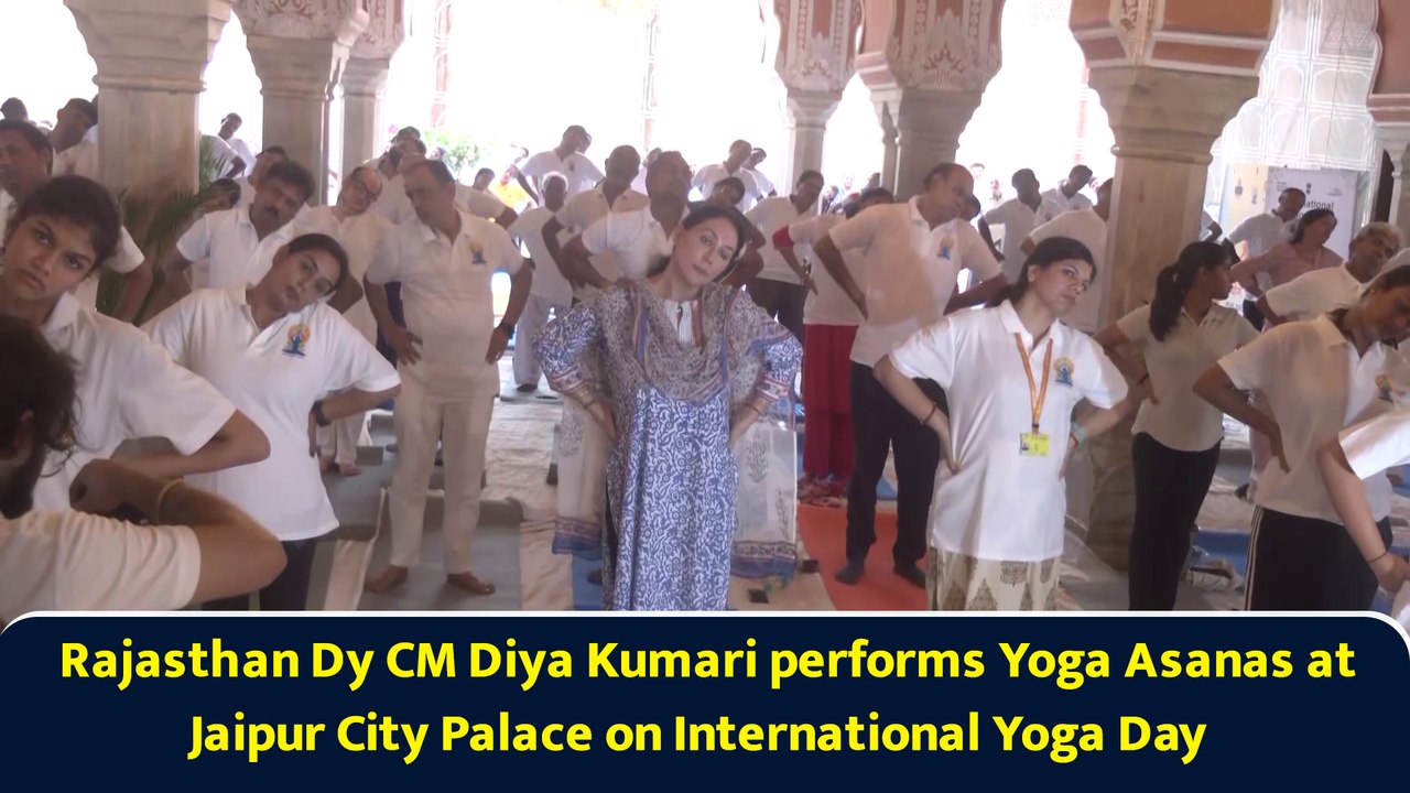 Rajasthan Dy CM Diya Kumari performs Yoga Asanas at Jaipur City Palace on International Yoga Day