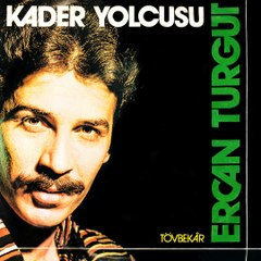 Ercan Turgut - Kader Yolcusu