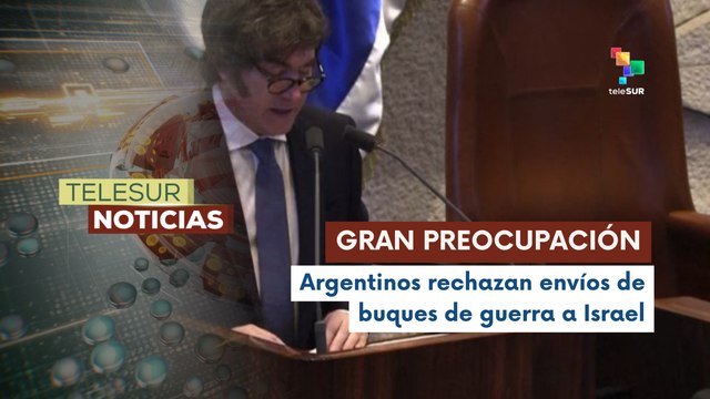 Pdte. Milei manda buques de guerra a Israel para combatir contra Irán