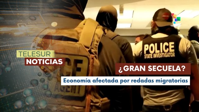 Economía de EE.UU. afectada por redadas migratorias impulsadas por Trump