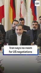 Iran says no room for US negotiations