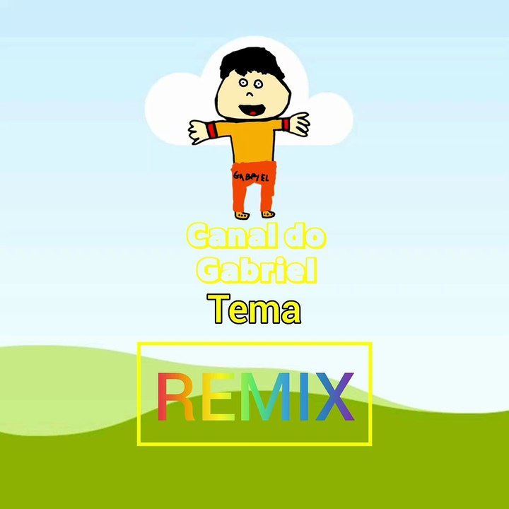 Canal do Gabriel - Tema Oficial (remix) (Áudio Oficial)