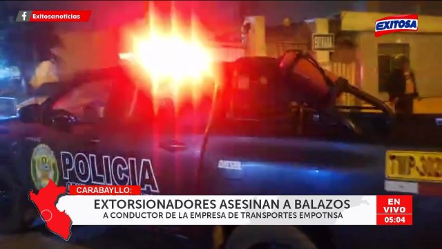 Carabayllo: Presuntos extorsionadores asesinan a balazos a conductor de la empresa de transportes EMPOTNSA