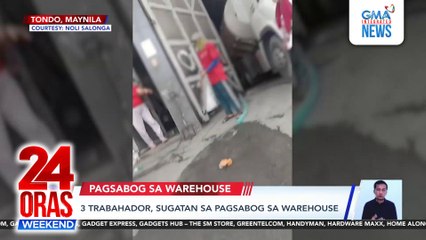 3 trabahador, sugatan sa pagsabog sa warehouse | 24 Oras Weekend