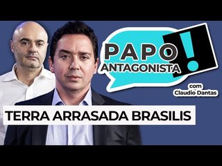 TERRA ARRASADA BRASILIS - Papo Antagonista com Claudio Dantas e Mario Sabino
