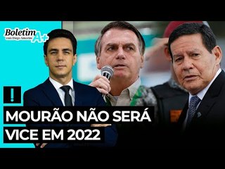 Mourão não será vice em 2022