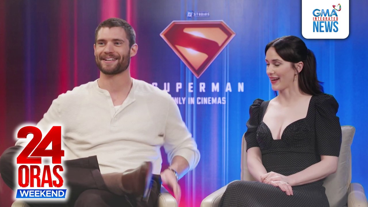 Mga bida ng Superman 2025, aminado sa matinding pressure pero napagaan ng kanilang good rapport as a team | 24 Oras Weekend