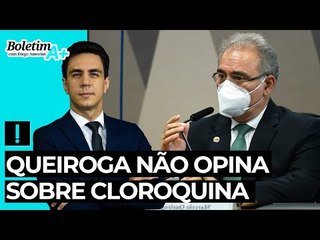 Queiroga não opina sobre cloroquina